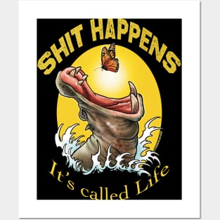 shit happens Posters and Art